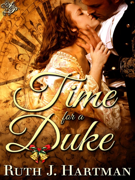 Title details for Time for a Duke by Ruth J. Hartman - Available